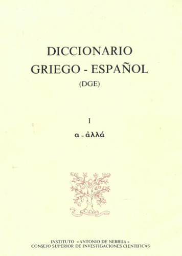 Diccionario Griego-Español DGE I (α - ἀλλά)