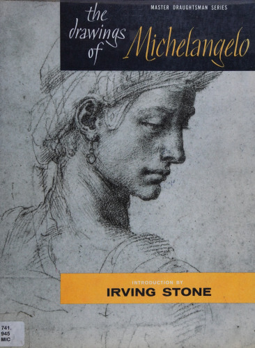 The drawings of Michelangelo (Master draughtsman series)