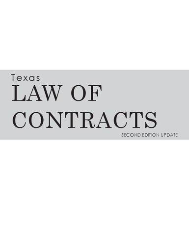 Texas Law of Contracts, Second Edition Update