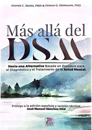 Más Allá del DSM: Hacia una Alternativa Basada en Procesos para el Diagnóstico y el Tratamiento de la Salud Mental