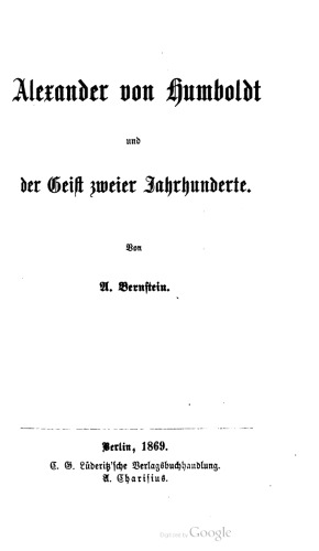 Alexander von Humboldt und der Geist zweier Jahrhunderte