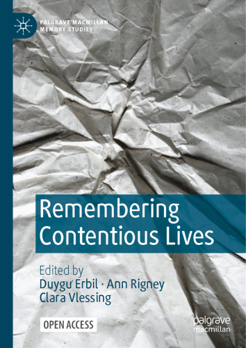 Remembering Contentious Lives