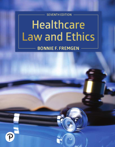 Healthcare Law and Ethics