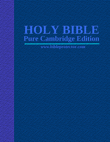 Holy Bible - King James Version -Pure Cambridge Edition 1900 - KJB PCE MINION