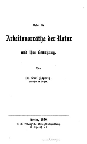 Ueber die Arbeitsvorräthe [Arbeitsvorräte] der Natur und ihre Benutzung