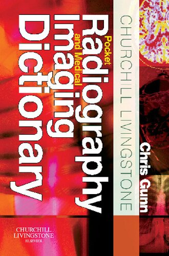 Churchill Livingstone Pocket Radiography and Medical Imaging Dictionary