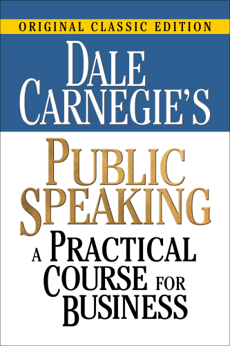 Dale Carnegie’s Public Speaking