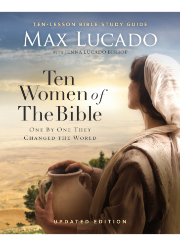 Ten Women of the Bible Updated Edition