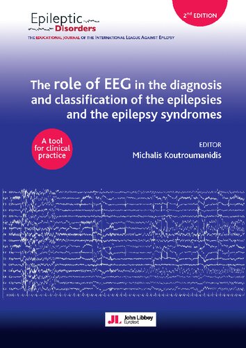 The role of EEG in the diagnosis and classification of the epilepsies and the epilepsy syndromes