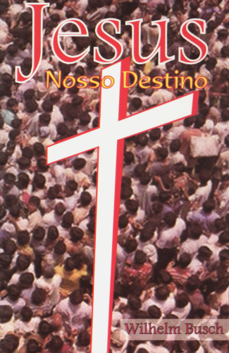 Jesus Nosso Destino