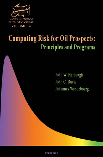 Computing Risk for Oil Prospects:Principles and Programs