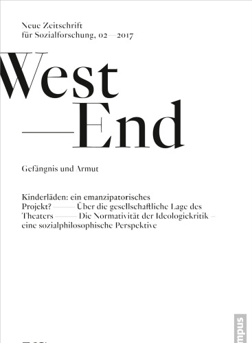 West End. Neue Zeitschrift für Sozialforschung, no. 2, 2017