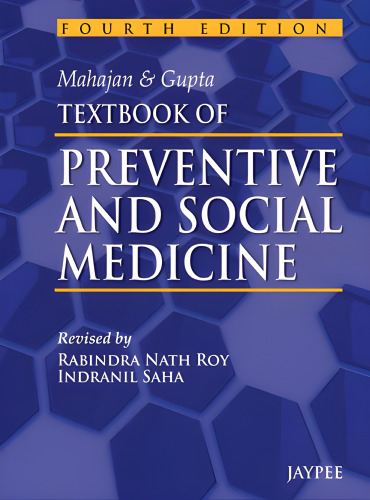 Mahajan & Gupta Textbook of Preventive and Social Medicine, Fourth Edition