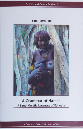 A Grammar of Hamar – A South Omotic Language of Ethiopia