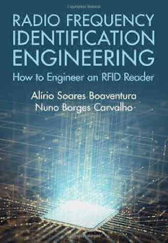 Radio Frequency Identification Engineering: How to Engineer an RFID Reader