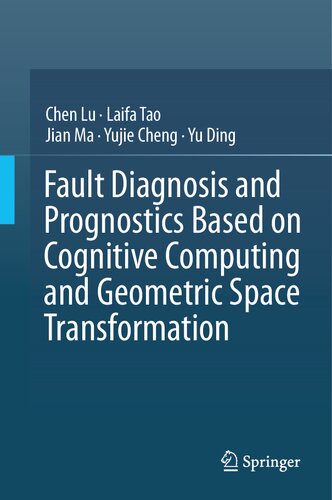 Fault Diagnosis and Prognostics Based on Cognitive Computing and Geometric Space Transformation
