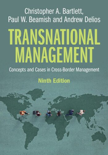 Transnational Management Concepts and Cases in Cross-Border Management