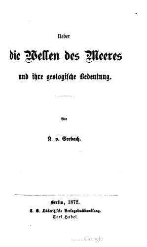 Ueber die Wellen des Meeres und ihre geologiſche Bedeutung