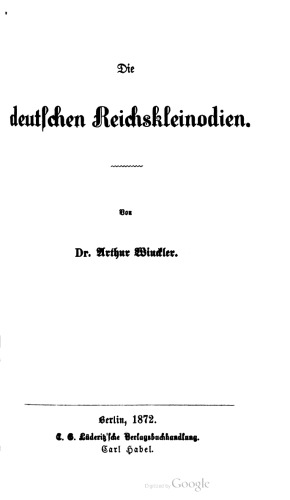 Die deutschen Reichskleinodien