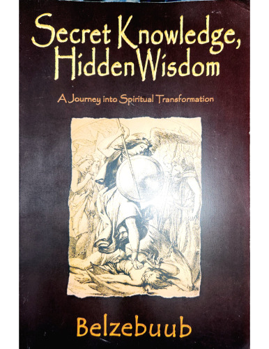 Secret knowledge, hidden wisdom