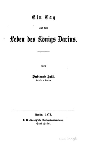 Ein Tag aus dem Leben des Königs Darius