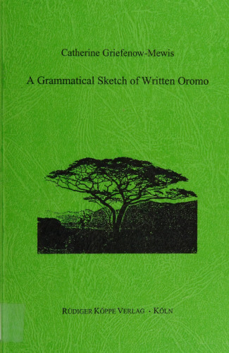 A Grammatical Sketch of Written Oromo