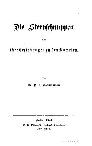 Die Sternschnuppen und ihre Beziehungen zu den Kometen