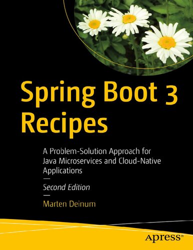 Spring Boot 3.0 Cookbook: Proven recipes for building modern and robust Java web applications with Spring Boot