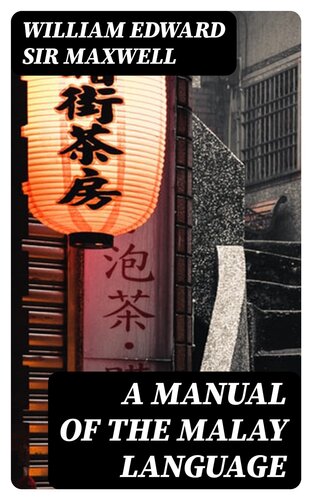 A Manual of the Malay language