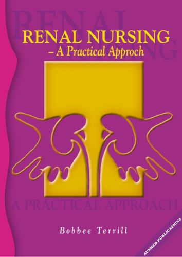 Renal Nursing: A Practical Approach