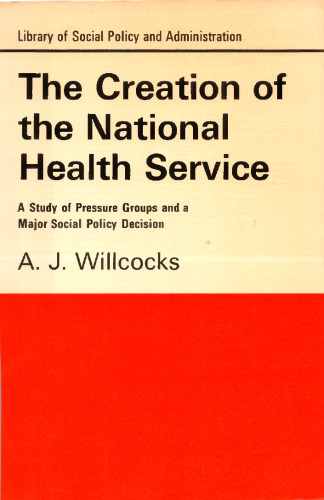 The Creation of the National Health Service