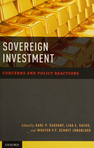 Sovereign Investment: Concerns and Policy Reactions