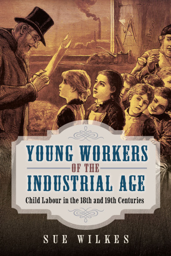 Young Workers of the Industrial Age