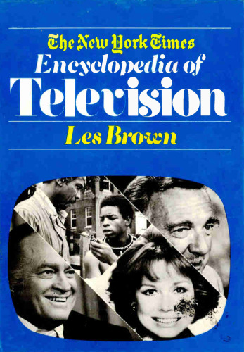 The New York Times Encyclopedia of Television