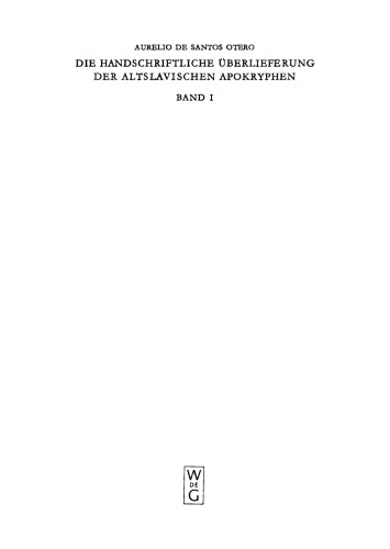 Die handschriftliche Überlieferung der Altslavischen Apokryphen