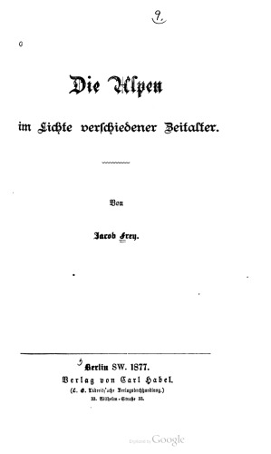 Die Alpen im Lichte verſchiedener Zeitalter