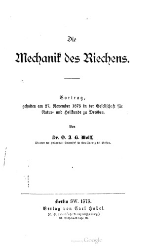 Die Mechanik des Riechens. Vortrag, gehalten am 27. November 1875 in der Gesellschaft für Natur- und Heilkunde zu Dresden