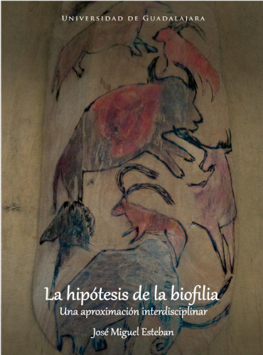 La Hipótesi de la Biofilia. Una aproximación interdisciplinar