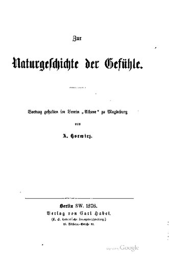 Zur Naturgeschichte der Gefühle. Vortrag gehalten im Verein 