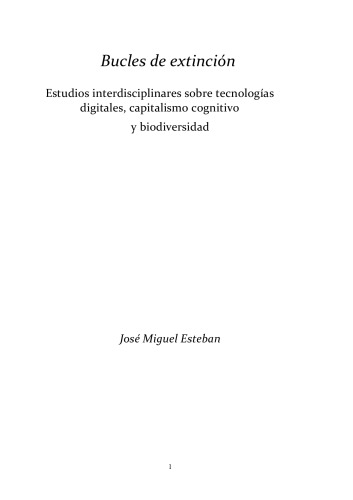 Buces de Extinción. Estudos interdisciplinares sobre nuevas tecnologías, mercados expansivos y biodiversida