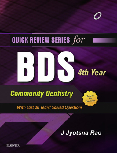 Quick review series for BDS 4th Year-Community Dentistry