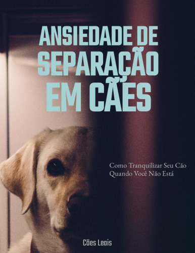 Ansiedade de Speracação em caes - Medicina Veterinária