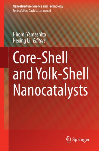 Core-Shell and Yolk-Shell Nanocatalysts