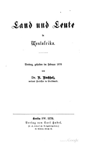 Land und Leute in Westafrika. Vortrag, gehalten im Februar 1876