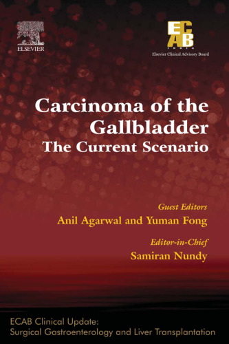 Carcinoma of the Gallbladder: The Current Scenario - ECAB