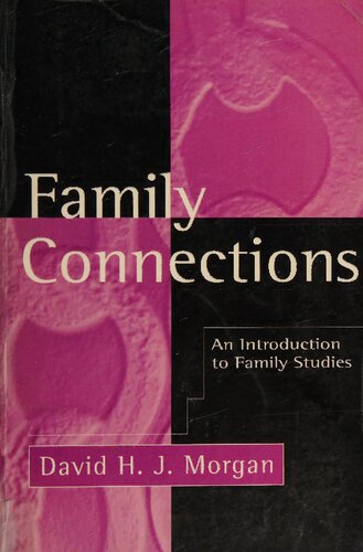 Family connections: an introduction to family studies