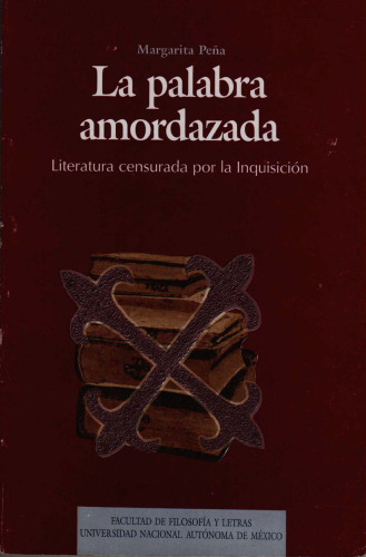 La palabra amordazada. Literatura censurada por la inquisición