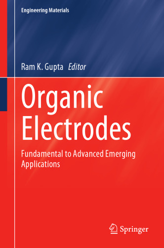 Organic Electrodes: Fundamental to Advanced Emerging Applications