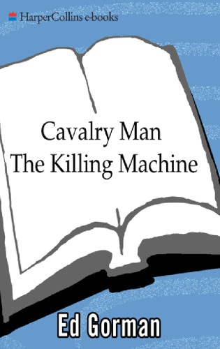 Cavalry Man: The Killing Machine