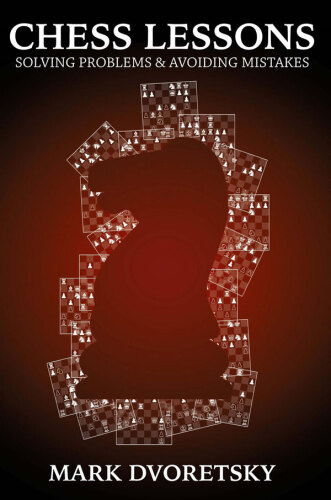 Chess Lessons Solving Problems & Avoiding Mistakes